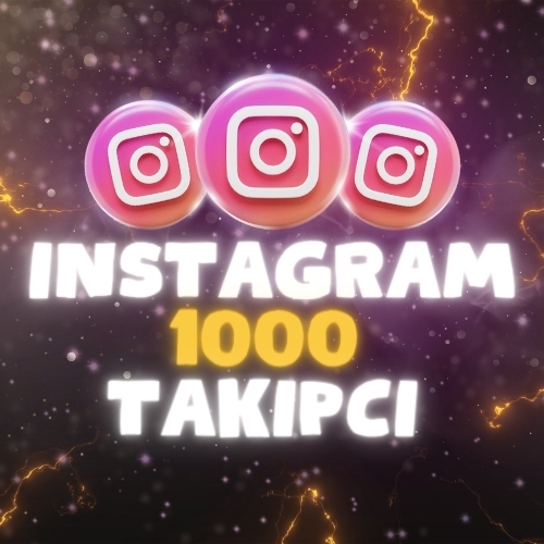  1000 TAKİPÇİ  KALİTELİ,KESFETLİ